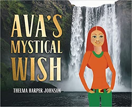 Ava's Mystical Wish by Thelma Harper Johnson