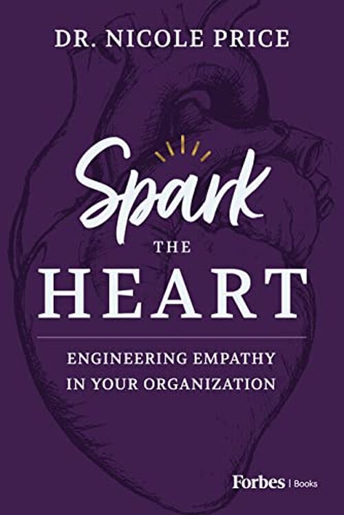 Spark the Heart by Dr. Nicole Price