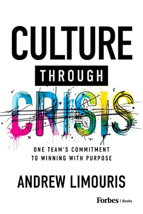 Culture Through Crisis by Andrew Limouris