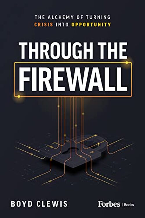 Through the Firewall by Boyd Clewis