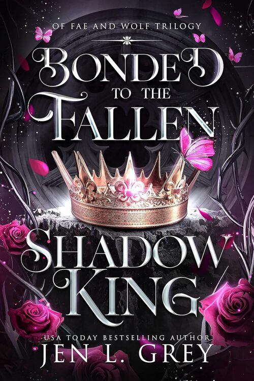 Bonded to the Fallen Shadow King by Jen L Grey