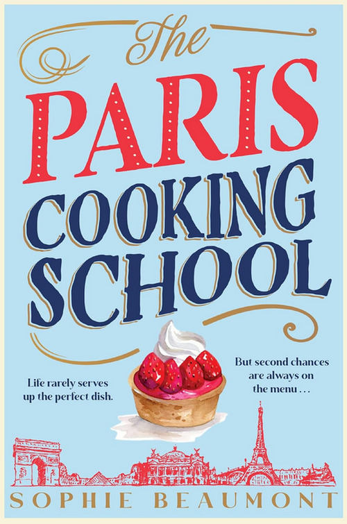 The Paris Cooking School by Sophie Beaumont