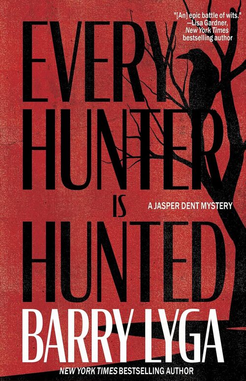 Every Hunter Is Hunted by Barry Lyga