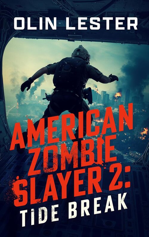 American Zombie Slayer 2: Tide Break by Olin Lester