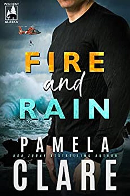Fire and Rain by Pamela Clare