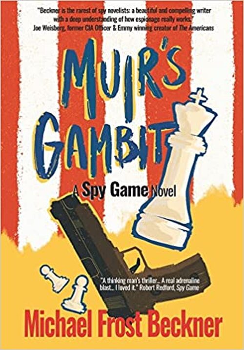 Muir's Gambit by Michael Frost Beckner