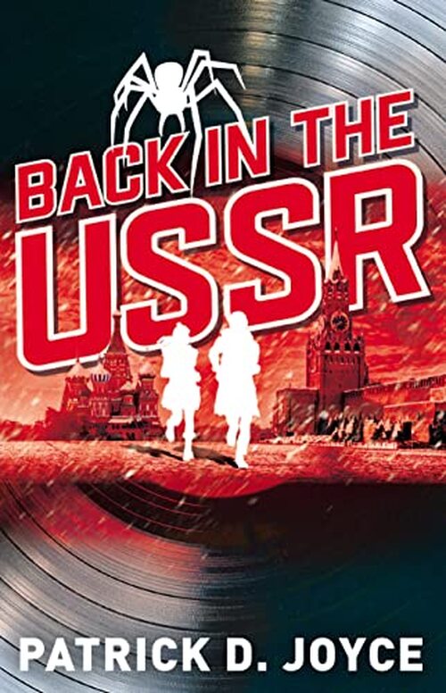 Back in the USSR by Patrick D. Joyce
