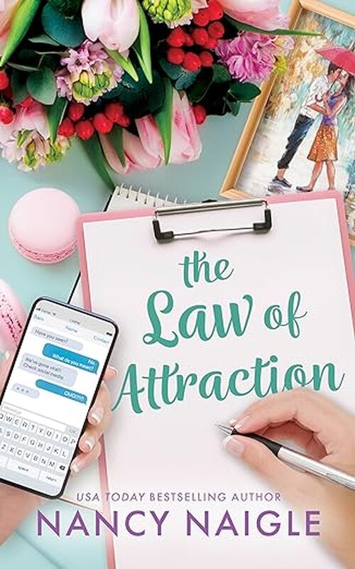 The Law of Attraction by Nancy Naigle