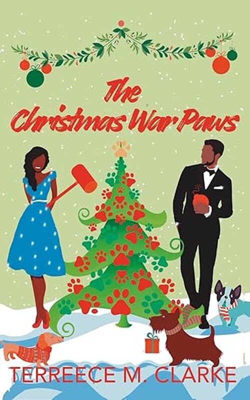 The Christmas War Paws by Terreece M. Clarke
