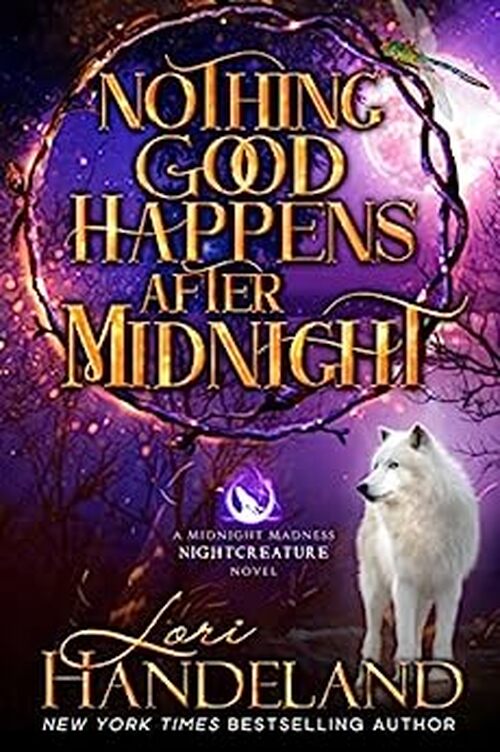 Nothing Good Happens After Midnight by Lori Handeland