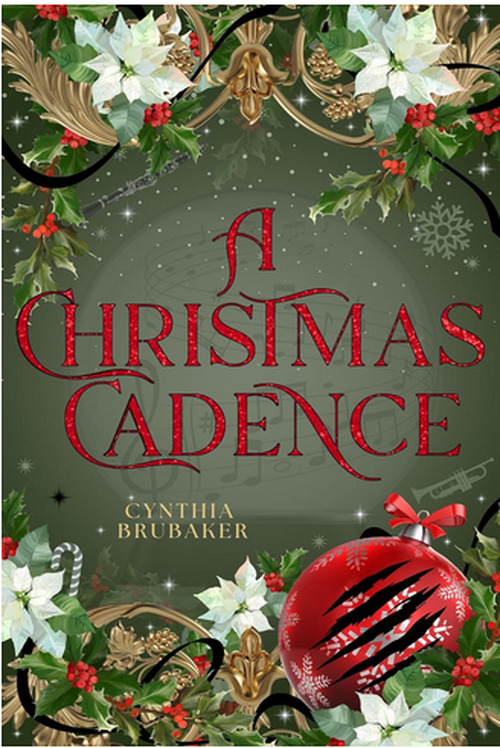 A Christmas Cadence by Cynthia Brubaker