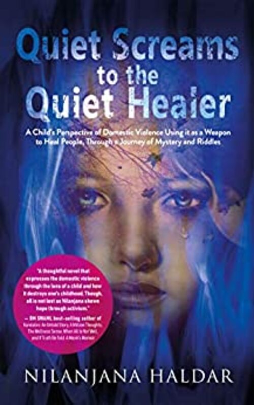 Quiet Screams to the Quiet Healer by Nilanjana Haldar
