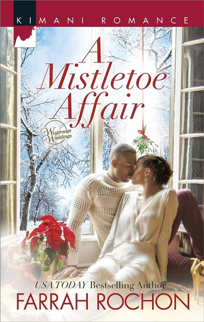 A Mistletoe Affair by Farrah Rochon