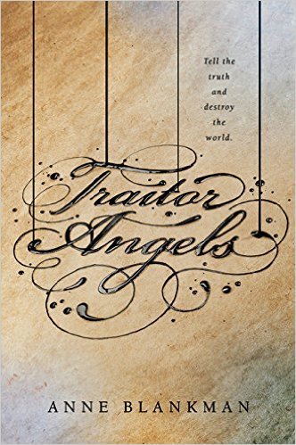 Traitor Angels by Anne Blankman