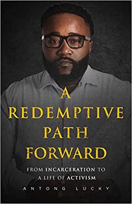 A Redemptive Path Forward by Antong Lucky