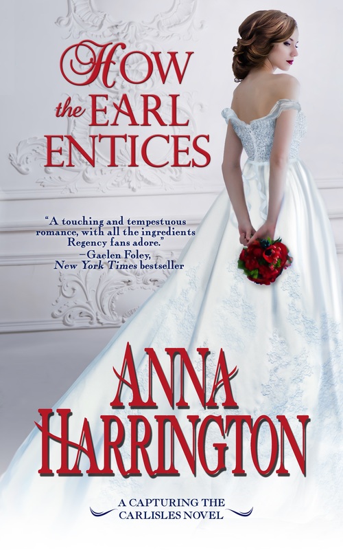 How the Earl Entices by Anna Harrington