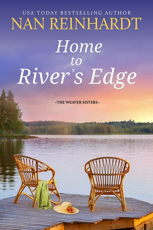 Excerpt of Home to River's Edge by Nan Reinhardt