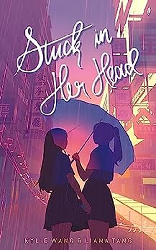 Stuck In her Head by Kylie Wang