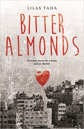 Bitter Almonds by Lilas Taha