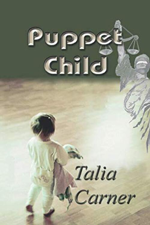 Puppet Child by Talia Carner