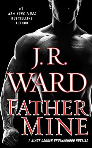 Father Mine by J.R. Ward