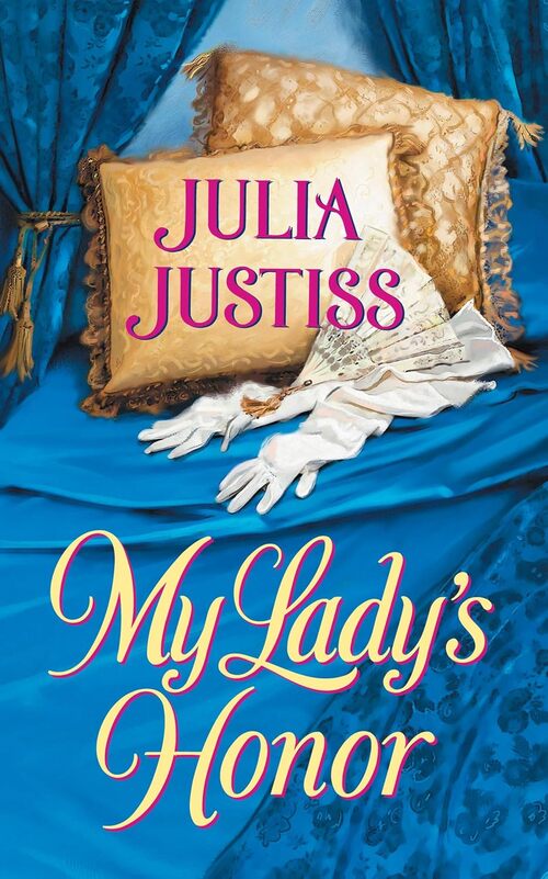 My Lady's Honor by Julia Justiss