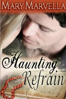 Haunting Refrain by Mary Marvella