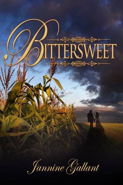 Bittersweet by Jannine Gallant