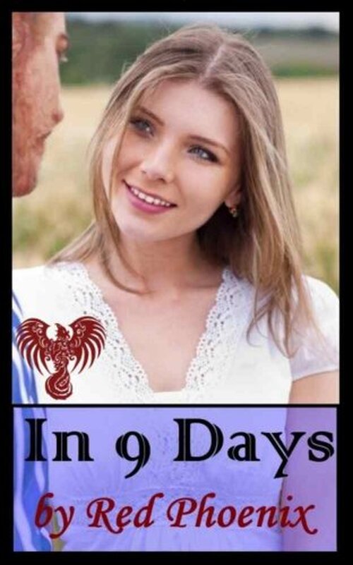 In 9 Days by Red Phoenix