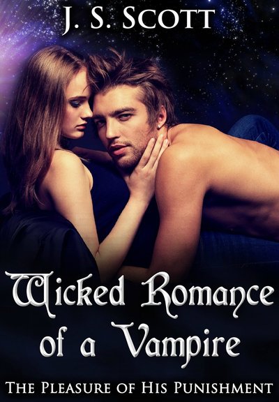 Wicked Romance of a Vampire by J.S. Scott