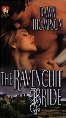 The Ravencliff Bride by Dawn Thompson