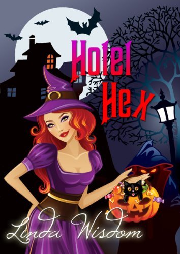 Hotel Hex by Linda Wisdom