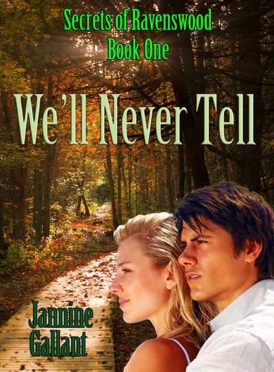 We'll Never Tell by Jannine Gallant