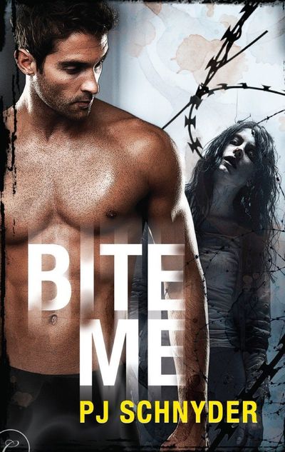 Bite Me by P.J. Schnyder