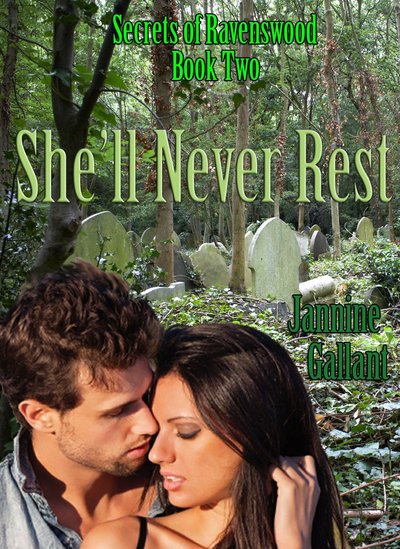 She'll Never Rest by Jannine Gallant