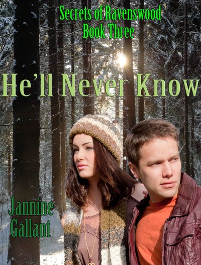 He'll Never Know by Jannine Gallant