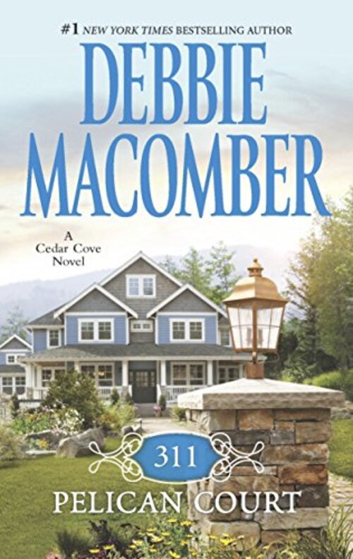 311 Pelican Court by Debbie Macomber