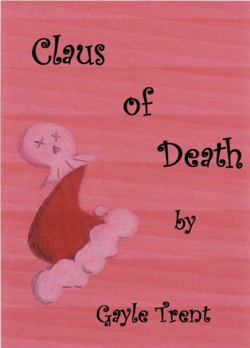 Claus of Death by Gayle Trent