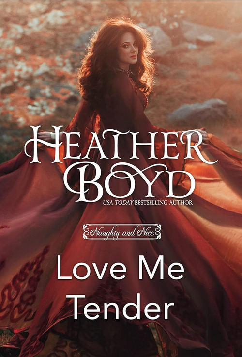 Love Me Tender by Heather Boyd