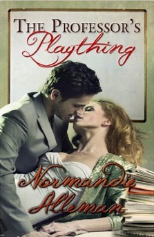 The Professor's Plaything by Normandie Alleman