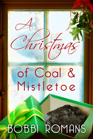 A Christmas of Coal and Mistletoe