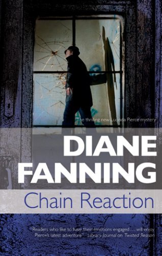 Excerpt of Chain Reaction by Diane Fanning