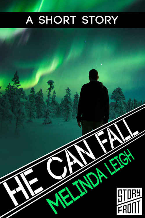 He Can Fall by Melinda Leigh