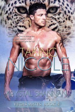 Taking Nicole by Krystal Shannan
