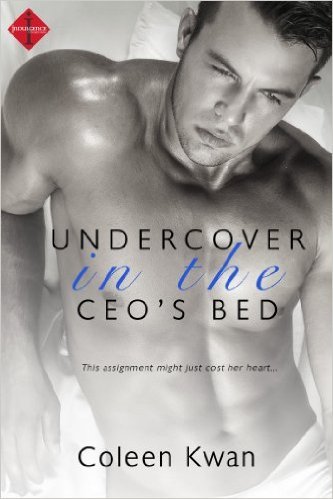 Undercover in the CEO's Bed by Coleen Kwan