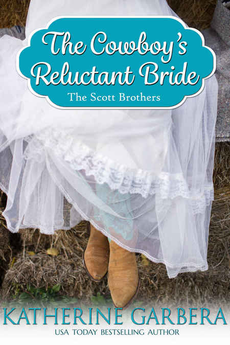 The Cowboy's Reluctant Bride by Katherine Garbera