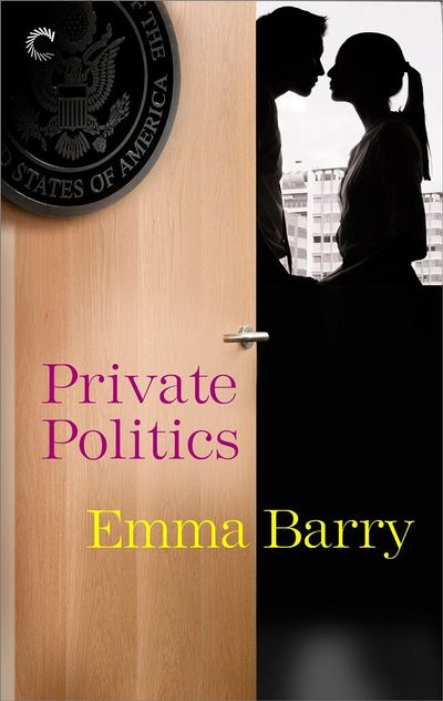 Private Politics by Emma Barry
