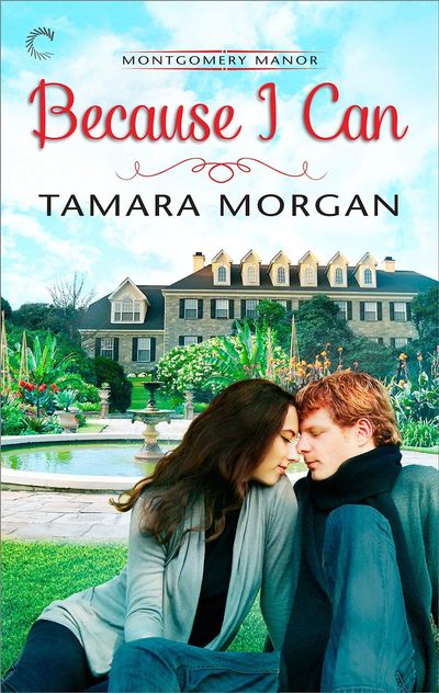 Because I Can by Tamara Morgan