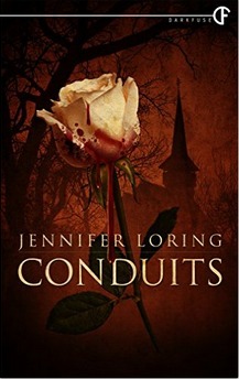 Conduits by Jennifer Loring