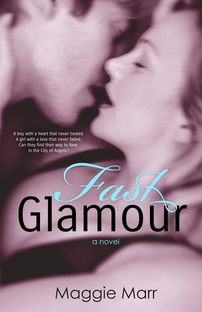 Fast Glamour by Maggie Marr